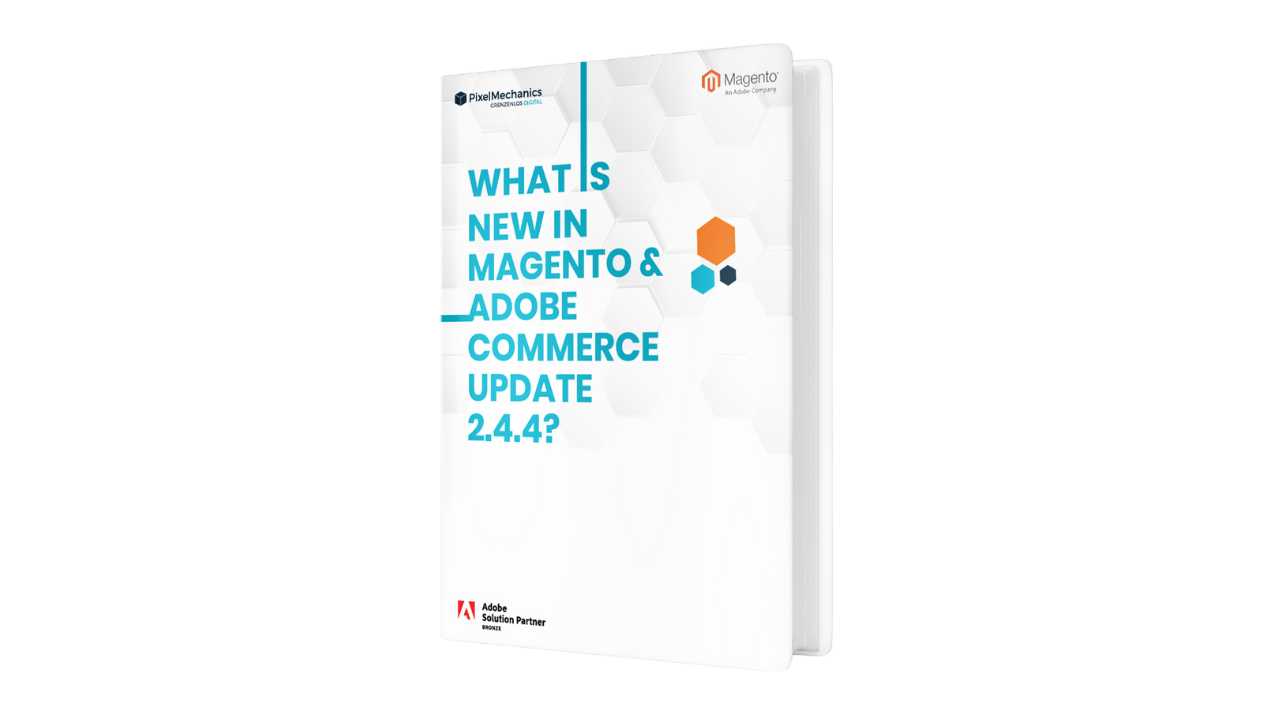 Magento & Adobe Commerce 2.4.4 Update Guide | PixelMechanics